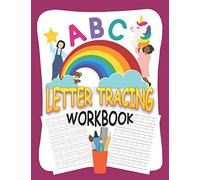 Abc Letter Tracing Workbook: Letter Tracing Alphabet Writing Practice Book For Preschoolers, Kids, Girls, Boys