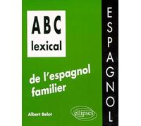 ABC lexical de l'espagnol familier