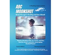 ABC Moonshot: Break Through in Reading and Soar Ahead!