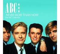 ABC - Never More Than Now: The ABC Collection