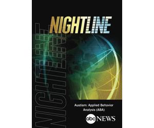 ABC News Nightline Autism: Applied Behavior Analysis (ABA)