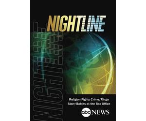 ABC News Nightline Religion Fights Crime/Ringo Starr/Babies at the Box Office