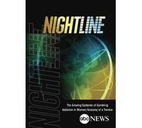 ABC News Nightline The Growing Epidemic of Gambling Addiction in Women/Anatomy of a Twinkie