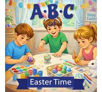 ABC of Easter Time: A Picture Book for Neurodivergent Children