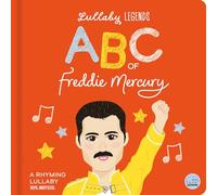 ABC of Freddie Mercury: A Rhyming Lullaby
