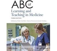 ABC of Learning and Teaching in Medicine Inconnu (Auteur)
