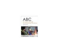 Abc Of Occupational And Environmental Medicine