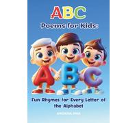 ABC Poems for Kids: Fun Rhymes for Every Letter of the Alphabet