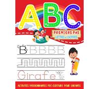 ABC Premiers Pas Lettres et Chiffres: Activités de Pré-écriture pour Enfants : Écriture , Tracé et Reconnaissance des Formes avec les Chiffres, les ... pour Développer les Habilités Motrices.