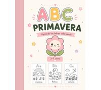 ABC PRIMAVERA: Aprende el abecedario coloreando