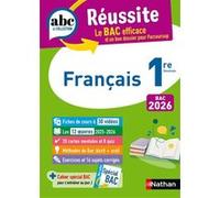 ABC Réussite Français 1re 2025 Françoise Cahen (Auteur), Delphine Fradet (Auteur), Garance Kutukdjian (Auteur), Dominique Prest (Auteur), Ghislaine Zaneboni (Auteur)