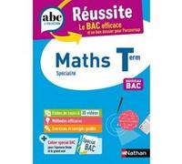 Pierre-Antoine Desrousseaux, Laurent Gatoux – ABC Réussite Maths Terminale – Spécialité Tle Bac 2026