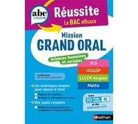 ABC Réussite - Mission Grand oral - Sc.Humaines et Sociales - Spécialités Term - SES HGGSP LLCE Math Olivier Jaoui (Auteur), Nicolas Coppens (Auteur), Pierre-Antoine Desrousseaux (Auteur), Lynda Itouc