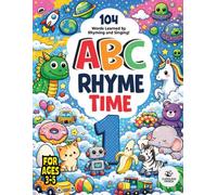 ABC Rhyme Time 1: Learn 104 Words Through Rhyming and Singing | For Ages 3-5