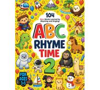 ABC Rhyme Time 2: Learn 104 New Words Through Rhyming and Singing | For Ages 3-5