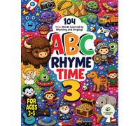 ABC Rhyme Time 3: Learn 104 New Words Through Rhyming and Singing | For Ages 3-5
