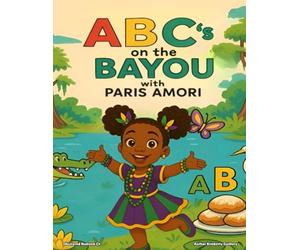 ABC’s on the Bayou with Paris Amori