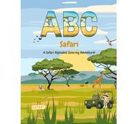 ABC Safari: A Safari Alphabet Coloring Adventure!
