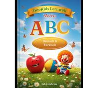 ABC Schreiben lernen Deutsch Türkisch ab 4: Zweisprachiges Übungsheft mit Buchstabenvorlagen Schwungübungen und Ausmalseiten für Vorschulkinder