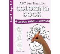 ABC See, Hear, Do Level 4: Coloring Book, Blended Ending Sounds