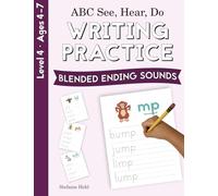 ABC See, Hear, Do Level 4: Writing Practice, Blended Ending Sounds