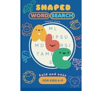 ABC Shaped Word Search Puzzle Book for Kids: 6 to 9 years old, Bold and Easy, Kawaii Style: Fun Letter-Shaped Puzzles to Boost Vocabulary and Learning with Adorable Kawaii Designs!