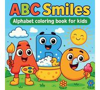 ABC Smiles - Alphabet Coloring Book for Kids
