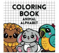 ABC Sweet Animals - Fun & Educational Coloring Book for Kids! Cute Animals, Bold and Easy, Simple and Big Designs for Learning