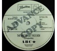 ABC - THAT WAS THEN BUT THIS IS NOW 12 inch (12" Vinyl) UK NEUTRON 1983
