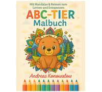 ABC - Tier Mandala Malbuch: 26 Tiere von A bis Z - Ausmalspaß mit Mandalas und kurzen Tiergeschichten