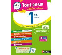 ABC Tout-en-un 1re Générale 2026-2027 - Français, Maths, Histoire-Géo, Enseignement scientifique, Anglais, Espagnol - Cours, Exercices corrigés et Révisions