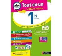 ABC Tout en un 1re - Toutes les matières du tronc commun Première 2023-2024 - Français, Enseignement scientifique, Histoire-Géographie, Anglais, Espagnol
