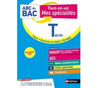 ABC Tout en un Mes spécialités Tle - HGGSP, SES, Maths complémentaires, Grand Oral - Bac 2025 - Spécialités Terminale + Cahier spécial Bac - Cours, exercices et sujets, corrigés