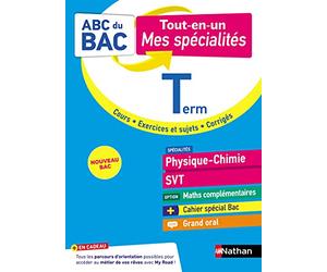 ABC Tout en un Mes spécialités Tle - Physique-Chimie, SVT, Maths complémentaires, Grand Oral - Bac 2027 - Spécialités Terminale + Cahier spécial Bac - Cours, sujets et corrigés