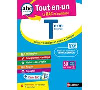 ABC Tout en un Tle - Toutes les matières du tronc commun Terminale - Bac 2025 - Philosophie, Enseignement scientifique, Histoire-Géographie, Anglais, Espagnol + Cahier spécial Bac