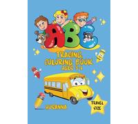 ABC Tracing Coloring Book Ages 3-6: "Learn the Alphabet with Big Letters to Trace, Fun Pictures to Color, and Simple Words to Read - Educational Activity Book for Preschool & Kindergarten"