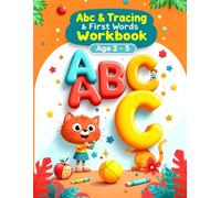 ABC Tracing & First Words Workbook for Kids Ages 2-5: Learn Letters, Words & Writing Practice