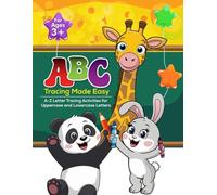 ABC Tracing Made Easy: A-Z Letter Tracing Activities for Uppercase and Lowercase Letters | Handwriting Practice Workbook for Kids | Learn to Write and Trace for Preschoolers and Kindergarten (Ages 3+)