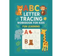 ABC Tracing Workbook for Kids Ages 3-5 | Build Writing Skills & Boost Confidence: Fun Alphabet Practice to Build Confidence