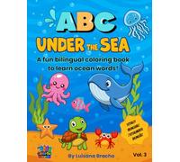 ABC Under the Sea: A fun bilingual coloring book to learn ocean words!