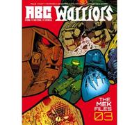 Abc Warriors: The Mek Files 03