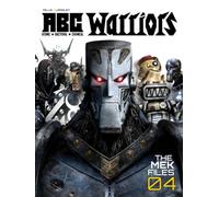 Abc Warriors: The Mek Files Vol. 4