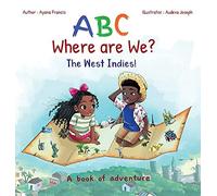 Abc Where Are We? The West Indies!