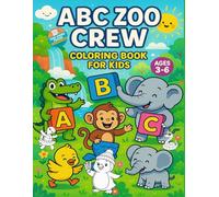 ABC Zoo Crew - single-sided pages to prevent bleed-through: ABC Zoo Crew - A Fun & Educational Coloring Adventure for Kids - single-sided pages to ... and make tearing out artwork easy