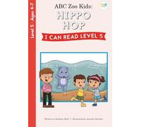 ABC Zoo Kids: Hippo Hop I Can Read Level 5