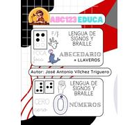 ABC123 EDUCA: ¡Aprendemos Lengua de Signos y Braille!