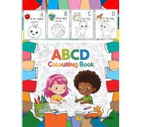 ABCD Colouring Book for Age 2 -10 Years- Fun filled Activities for Children My Activity Series [Paperback]: Learn Alphabets with Joyful Coloring ... and Fun Tasks - Perfect for Early Learners!