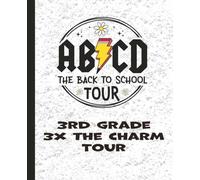 ABCD The Back to School TOUR - 3rd Grade Third Student Edition Notebook Planner: 7.5 x 9.25 Blank Wide Lined Notebook - Back to School, Elementary, Middle, High