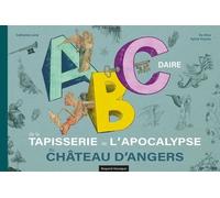 Abcdaire De La Tapisserie De L'apocalypse Au Château D'angers - (1 Cd Audio)