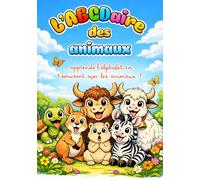 ABCDaire des animaux: Apprends l'alphabet en t'amusant avec les animaux ! - Livre de coloriage éducatif pour les enfants